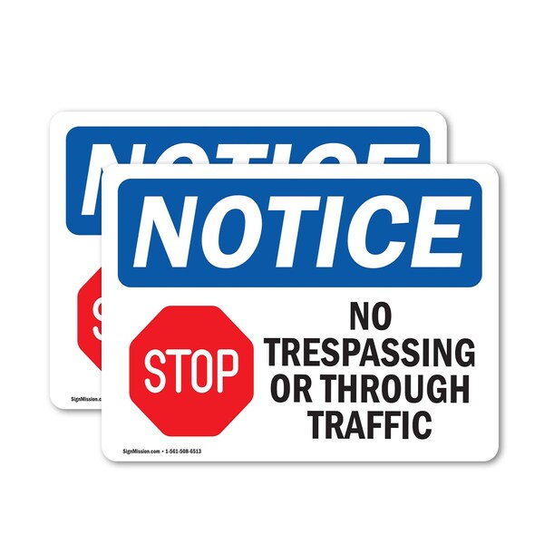 Signmission No Trespassing Or Through Traffic Sign, Vinyl Decal, 14in W x 10in L, 2PK OS-2PACK-NS-D-1014-L-14962 - main